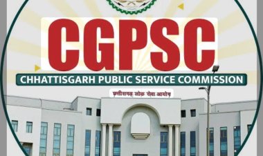 *CGPSC परीक्षा हेतु जिला MMAC प्रशासन ने जारी किए दिशा निर्देश, नए नियमों के साथ होगी परीक्षा*